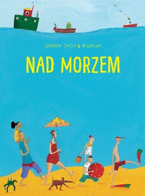 

Nad morzem Germano Zullo, Albertine Babaryba