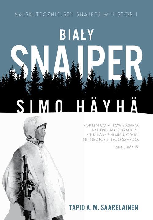 

Biały snajper Simo Häyhä Tapio A.m. Saarelainen