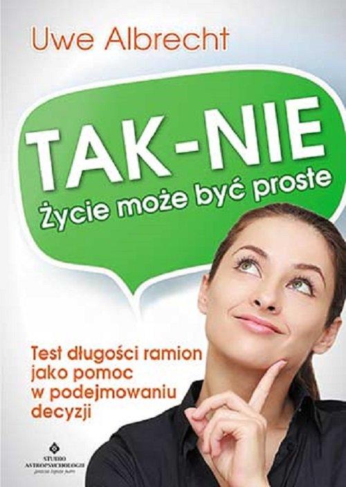 

Tak-Nie Życie może być proste Test długości... Uwe