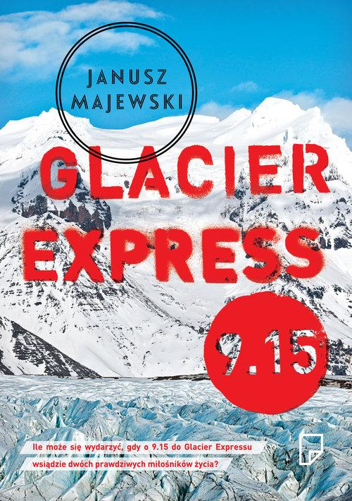 

Glacier Express 9.15 Janusz Majewski