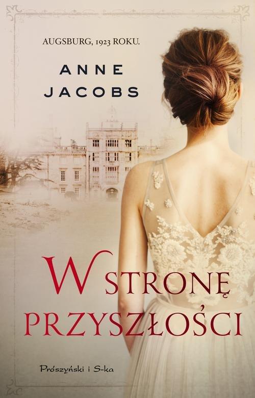 

W stronę przyszłości Anne Jacobs