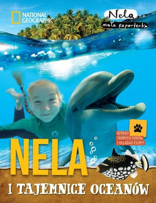 

Nela i tajemnice oceanów Nela Reporterka