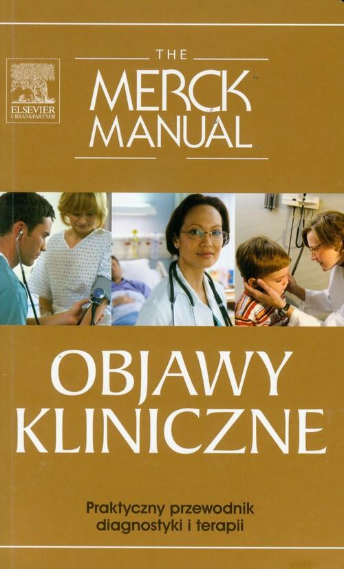 

The Merck Manual Objawy kliniczne Praktyczny przew