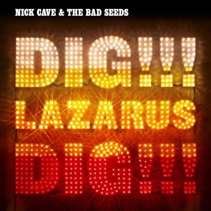 

Nick Cave, The Bad Seeds Dig, Lazarus, Dig!!! Lp