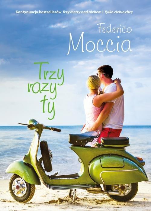 

Trzy razy ty Federico Moccia