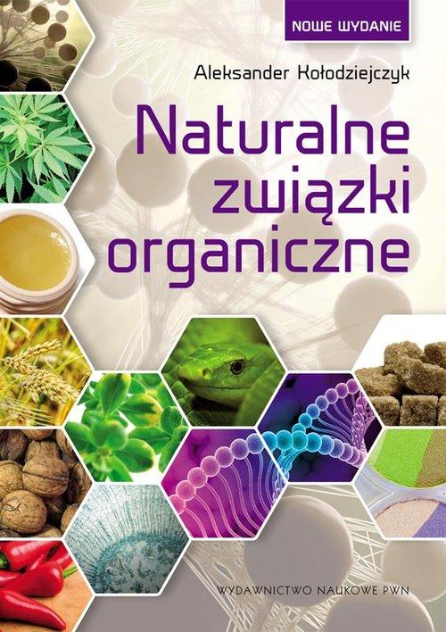 

Naturalne związki organiczne A. Kołodziejczyk