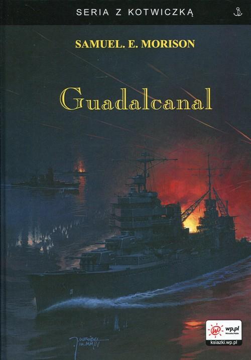 

Guadalcanal Samuel Eliot Morrison