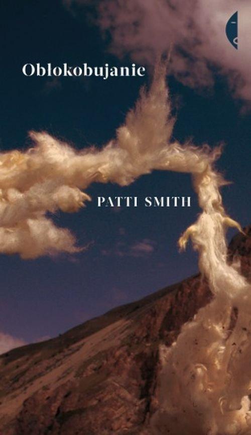 

Obłokobujanie Patti Smith