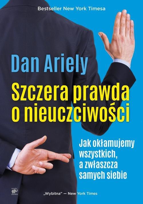 

Szczera prawda o nieuczciwości Jak okłamujemy wszy