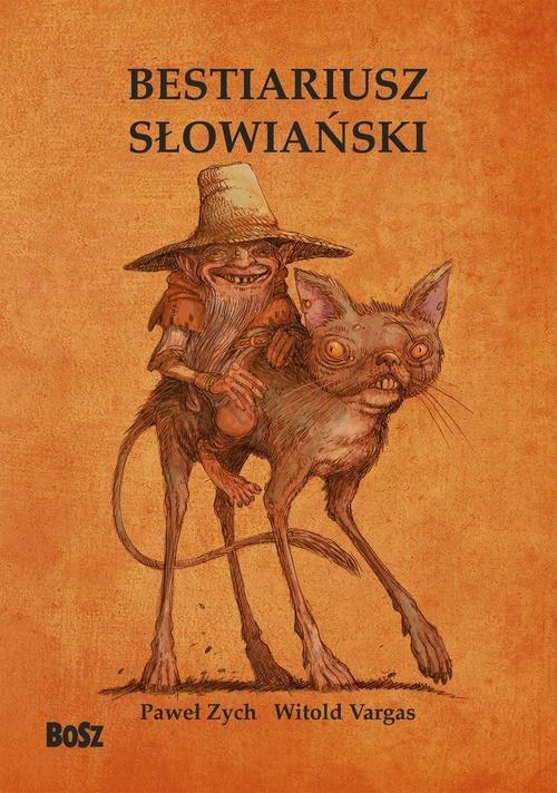 

Bestiariusz słowiański Rzecz o skrzatach, wodnikac