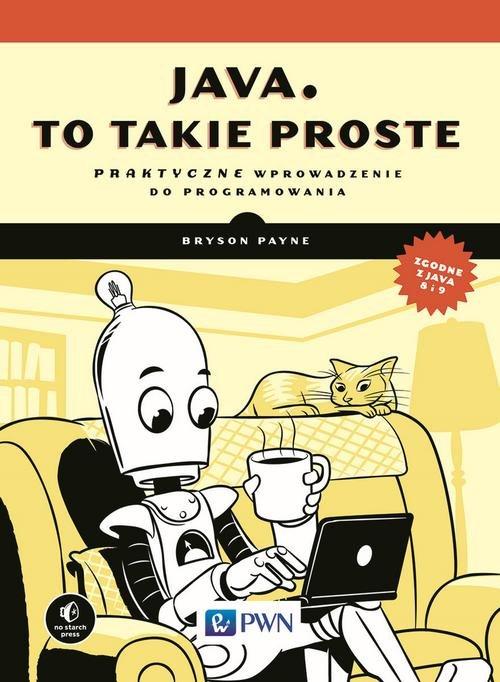 

Java, to takie proste Bryson Payne