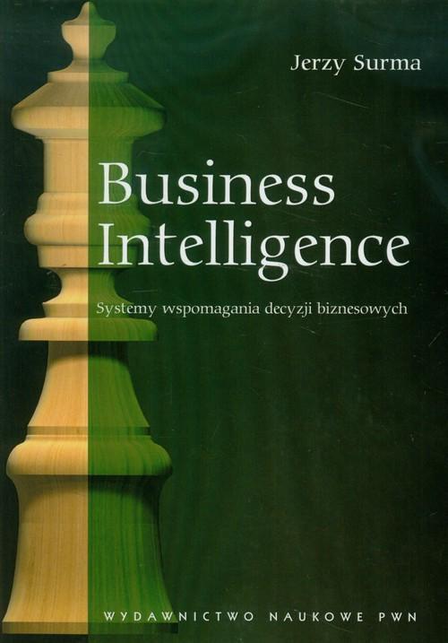 

Business Intelligence. Systemy wspomagania decyzji