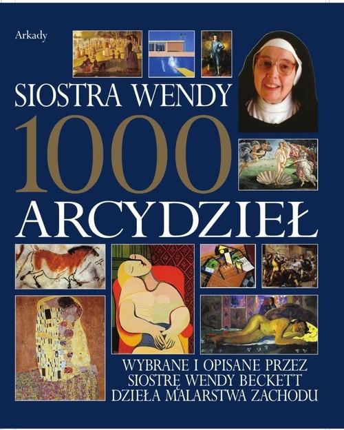 

1000 arcydzieł Wendy Beckett