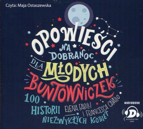 Opowieści na dobranoc dla młodych bunt. audiobook