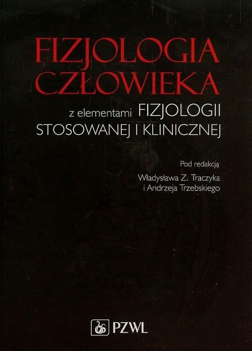 

Fizjologia człowieka z elementami fizjologii stoso