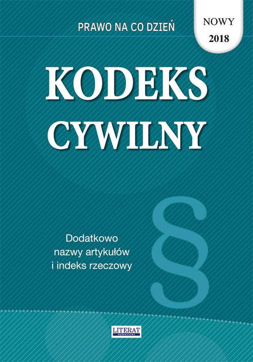 

Kodeks cywilny 2018 Stan prawny na dzień 9 styczni