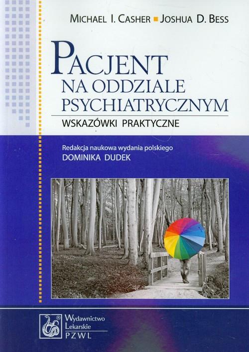 

Pacjent na oddziale psychiatrycznym Wskazówki prak