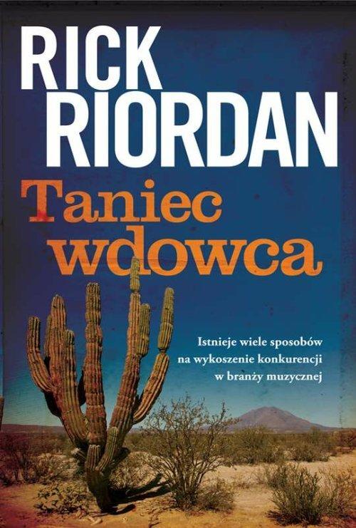 

Taniec wdowca Rick Riordan
