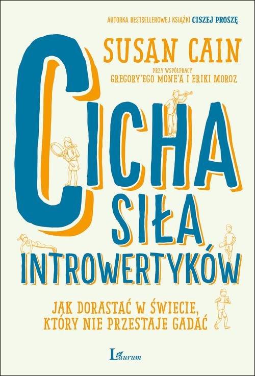 

Cicha siła introwertyków Susan Cain