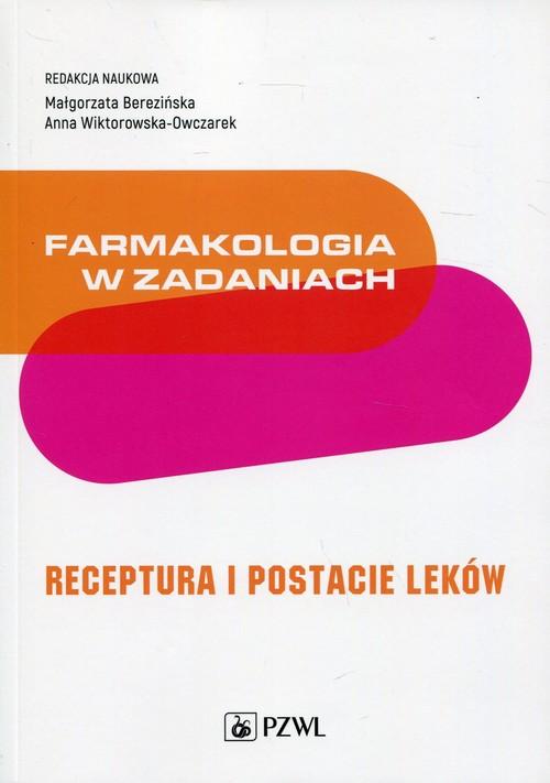 

Farmakologia w zadaniach Receptura i postacie…