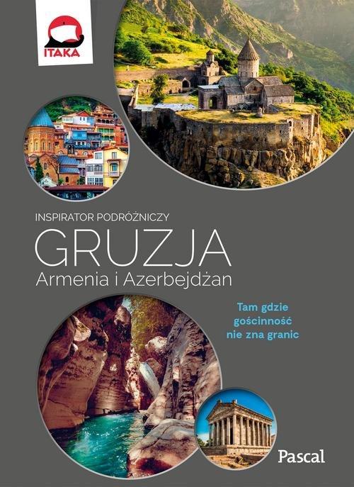

Gruzja Armenia Azerbejdżan Inspirator... Kościńska
