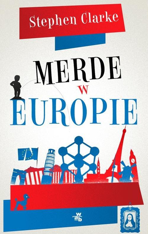 

Merde w Europie Stephen Clarke