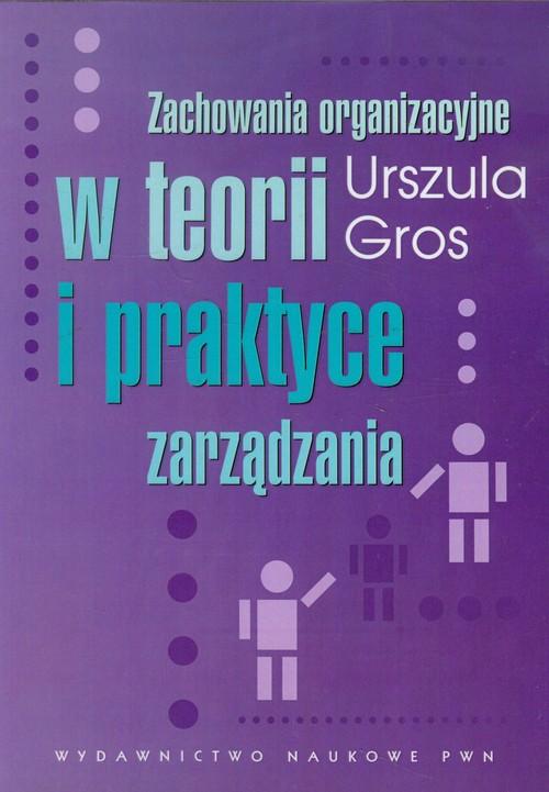 

Zachowania organizacyjne Urszula Gros