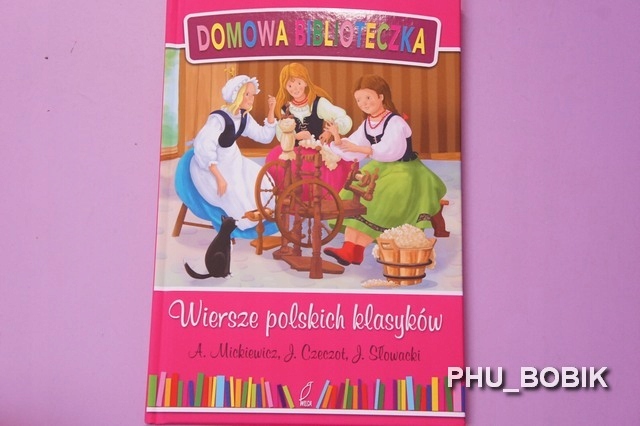 WIERSZE DLA DZIECI BAJKI KSIĄŻKI KSIĄŻECZKI Język publikacji polski