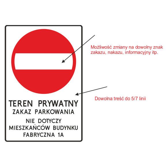 

Tablica Drogowa Znak+Treść Blacha odblask 40x60cm