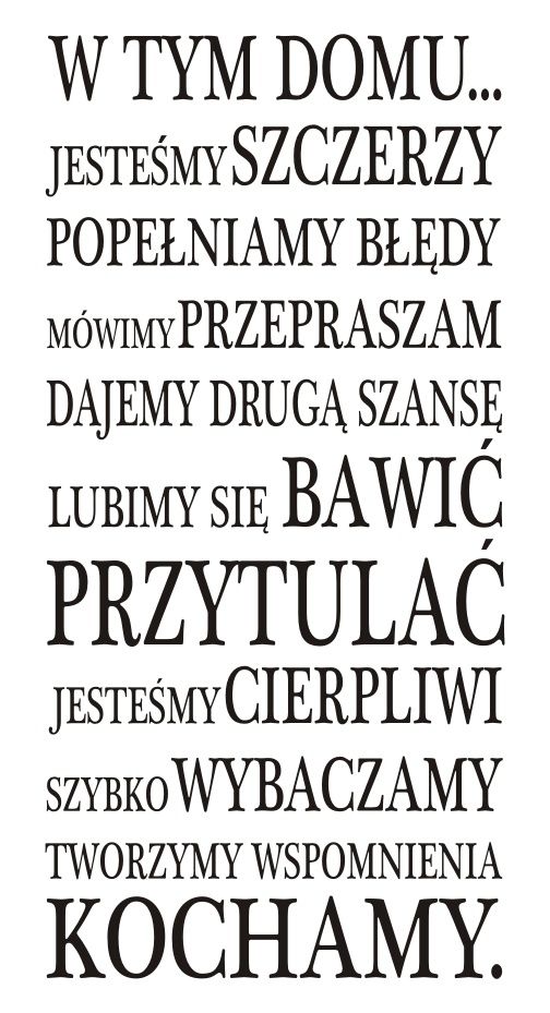 

Napis na ścianę, naklejka W tym domu 74