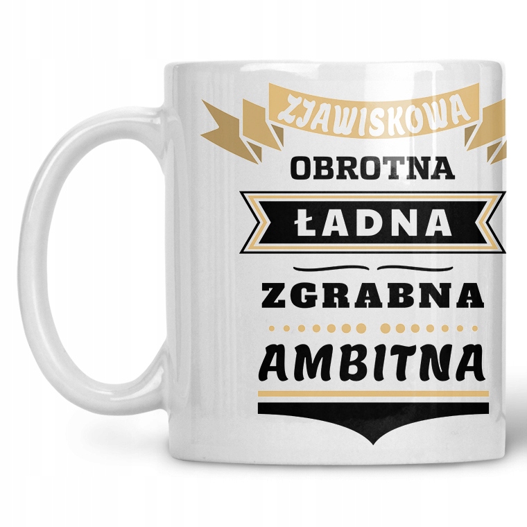 

Kubek Obrotna Ladna Zgrabna Ambitna