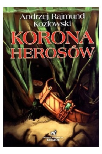 Korona Herosów Andrzej Rajmund Kozłowski