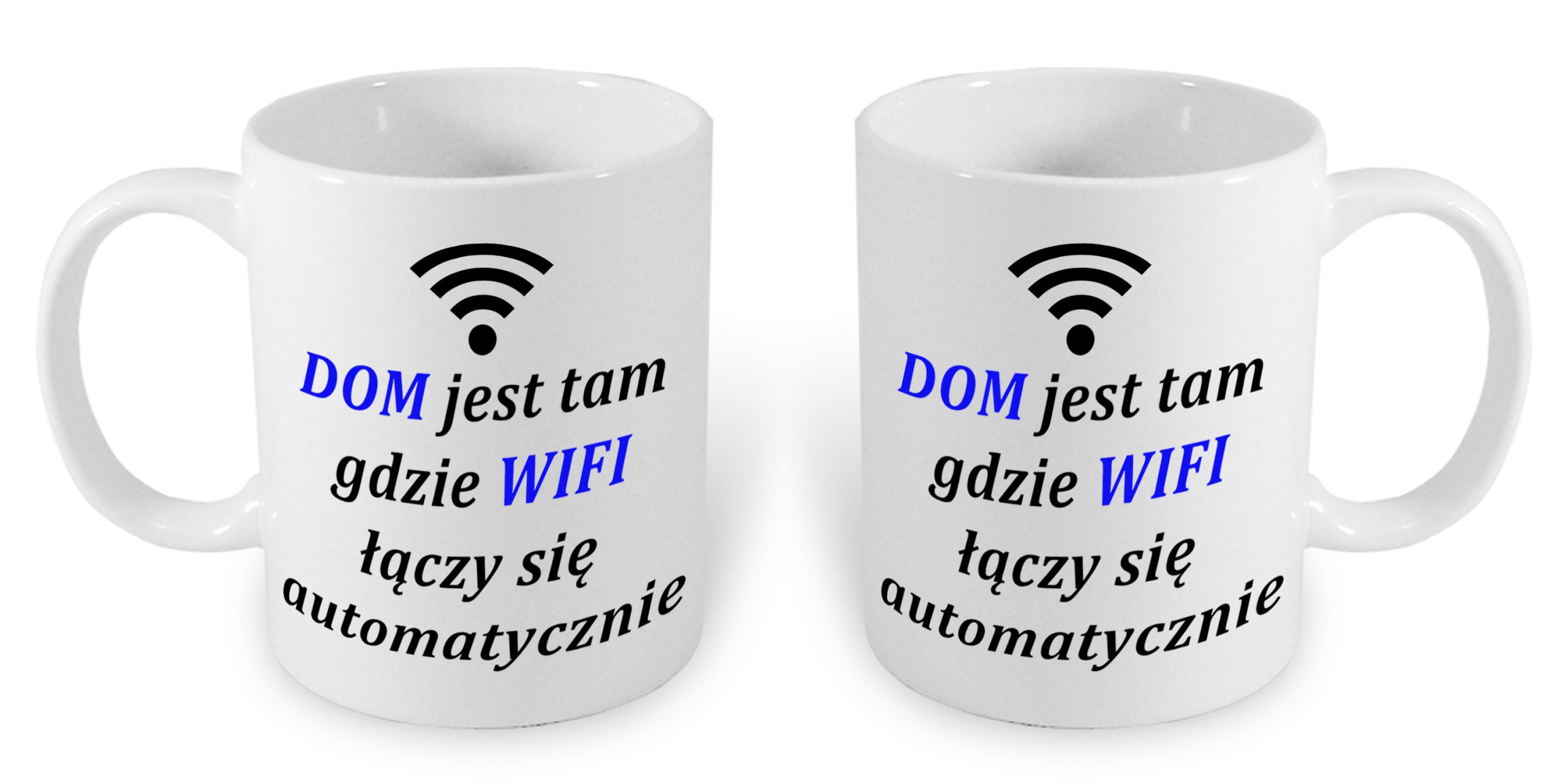 

Duży Kubek 550ml Dom Jest Tam Gdzie Wifi Łączy