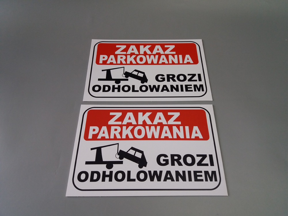 ZAKAZ PARKOWANIA GROZI ODHOLOWANIE 3mm 60x40 PCV Waga produktu z opakowaniem jednostkowym 2 kg