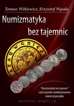 

Numizmatyka Bez Tajemnic