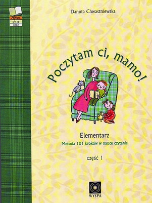 

Chwastniewska Poczytam ci mamo elementarz część 1
