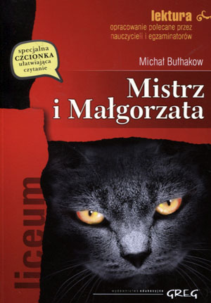 

Mistrz i Małgorzata Michaił Bułhakow