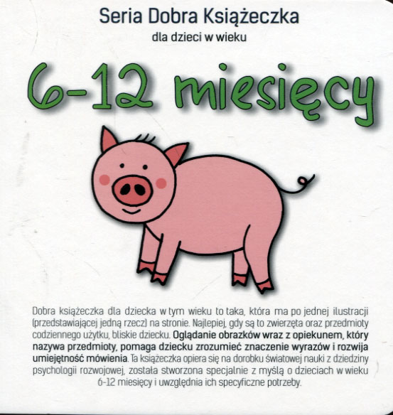 

Dobra książeczka 6-12 miesięcy Agnieszka Starok