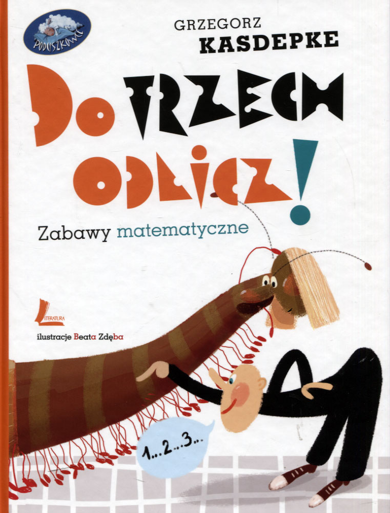 

Do trzech odlicz Grzegorz Kasdepke