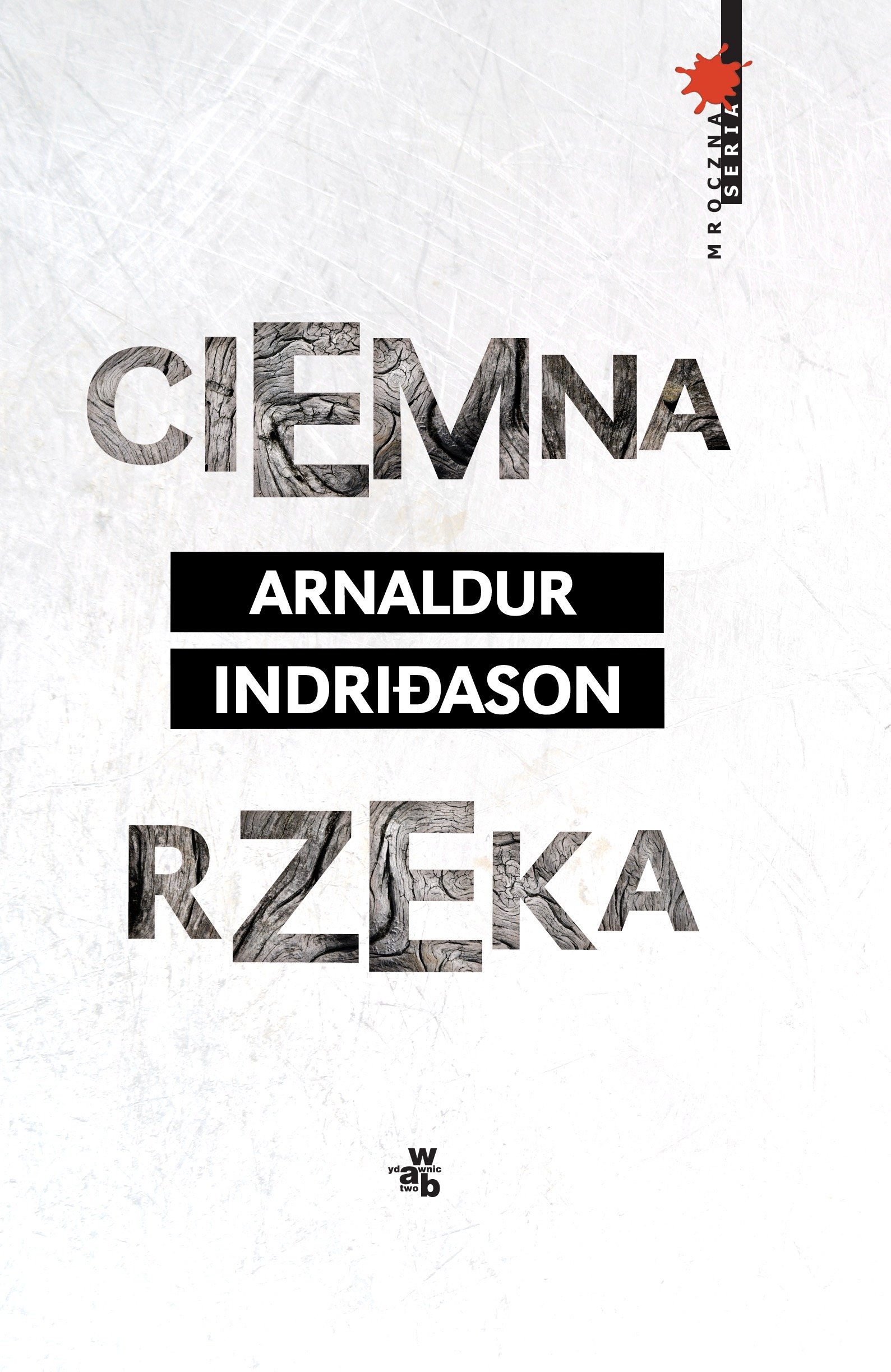 

Ciemna rzeka Arnaldur Indridason