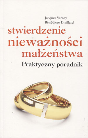 

Stwierdzenie nieważności małżeństwa Poradnik