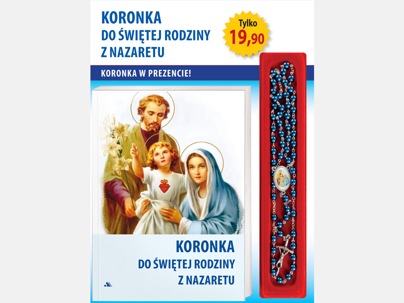 

Koronka do świętej Rodziny z Nazaretu. Modlitewnik