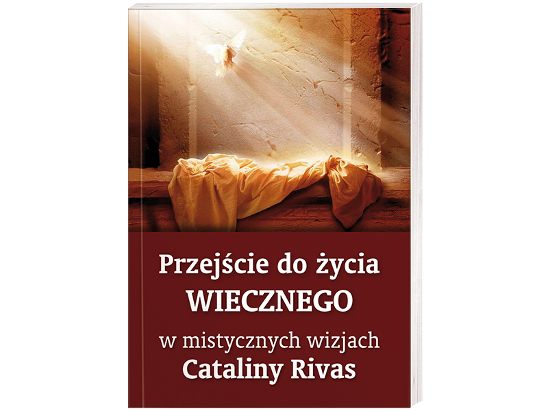 

Przejście do życia wiecznego w mist. wiz. C. Rivas