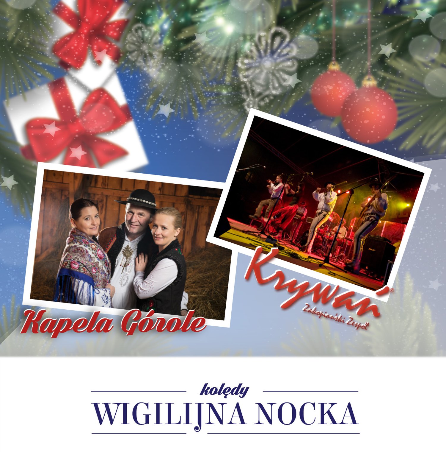 

Kapela Górole & Krywań Wigilijna Nocka
