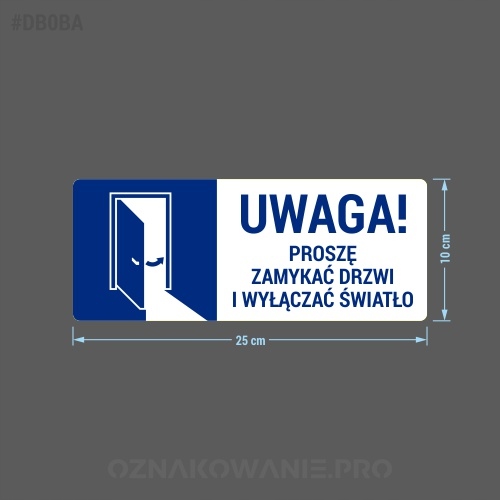 Proszę Zamykać Drzwi i Wyłączać Światło - naklejka - 7581050881