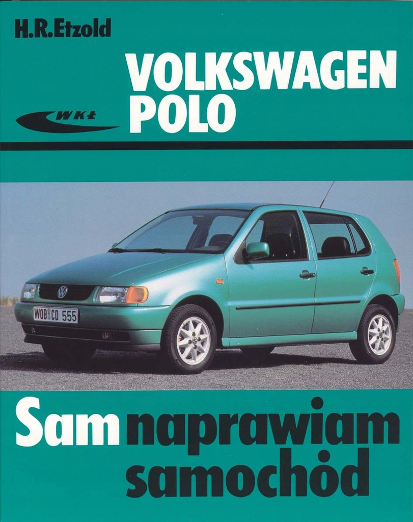 VW Polo 94-01 Caddy naprawa obsluga instrukcja