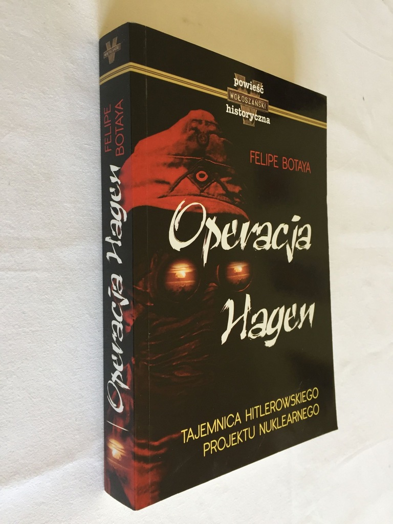 OPERACJA HAGEN Felipe Botaya