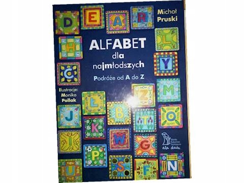 Alfabet dla najmłodszych podrożę od a - Pruski 24h