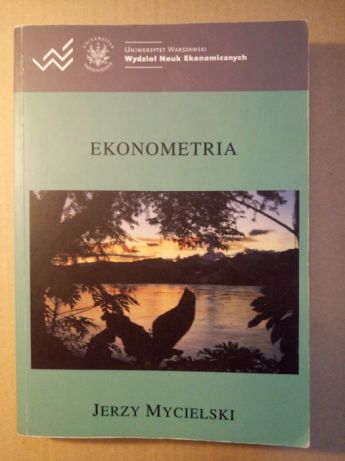 Ekonometria Jerzy Mycielski UW WNE