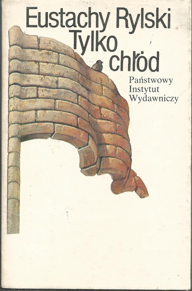 TYLKO CHŁÓD Eustachy Rylski